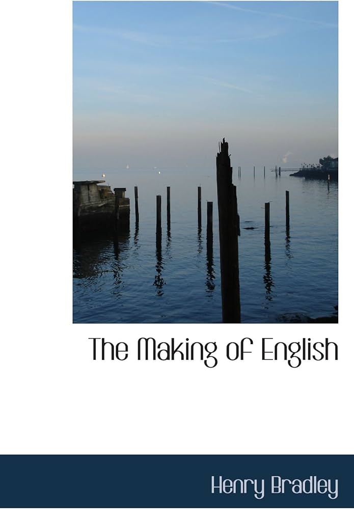 Amazon | The Making of English | Bradley, Henry | England