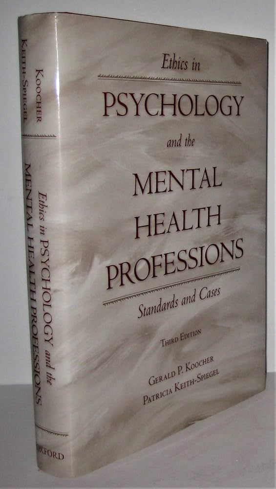Ethics in Psychology and the Mental Health Professions: Standards