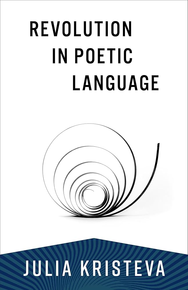 Amazon.com: Revolution in Poetic Language (European Perspectives
