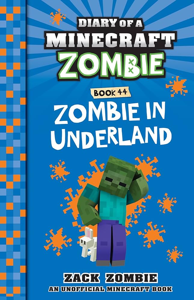 Zombie in Underland (Diary of a Minecraft Zombie, Book 44): Zack