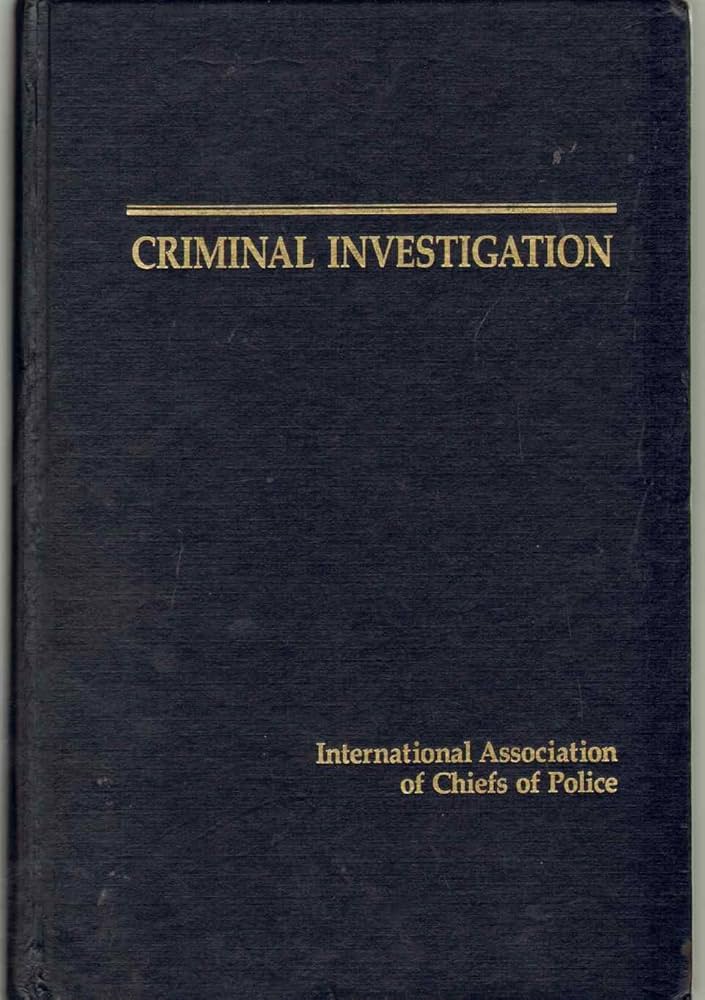 Criminal Investigation: Iacp: 9780840379337: Amazon.com: Books