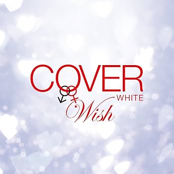 Amazon.co.jp: COVER WHITE 男が女を歌うとき 2-WISH- オムニバス
