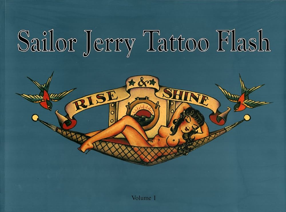 Sailor Jerry Tattoo Flash: Rise & Shine: Vol. 1: Don Ed Hardy