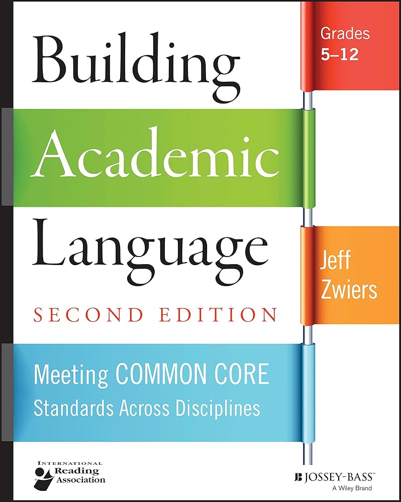 Building Academic Language: Meeting Common Core Standards Across
