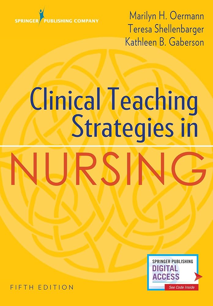 Clinical Teaching Strategies in Nursing: 9780826140029: Medicine