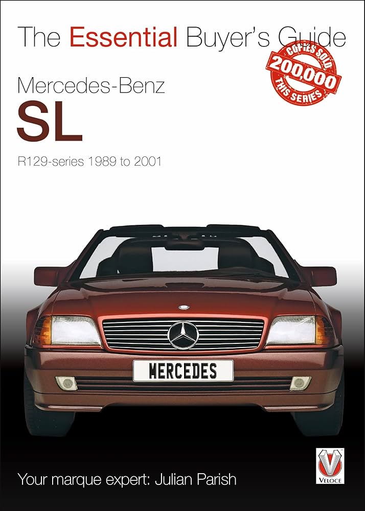 Mercedes-Benz SL R129-series 1989 to 2001 (Essential Buyer's Guide