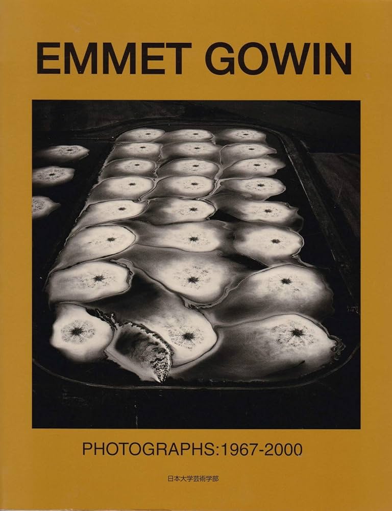 EMMET GOWIN PHOTOGRAPHS：1967-2000 [図録] | エメット・ゴーウィン