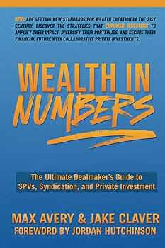 Amazon.com: Wealth in Numbers: The Ultimate Dealmaker's Guide to