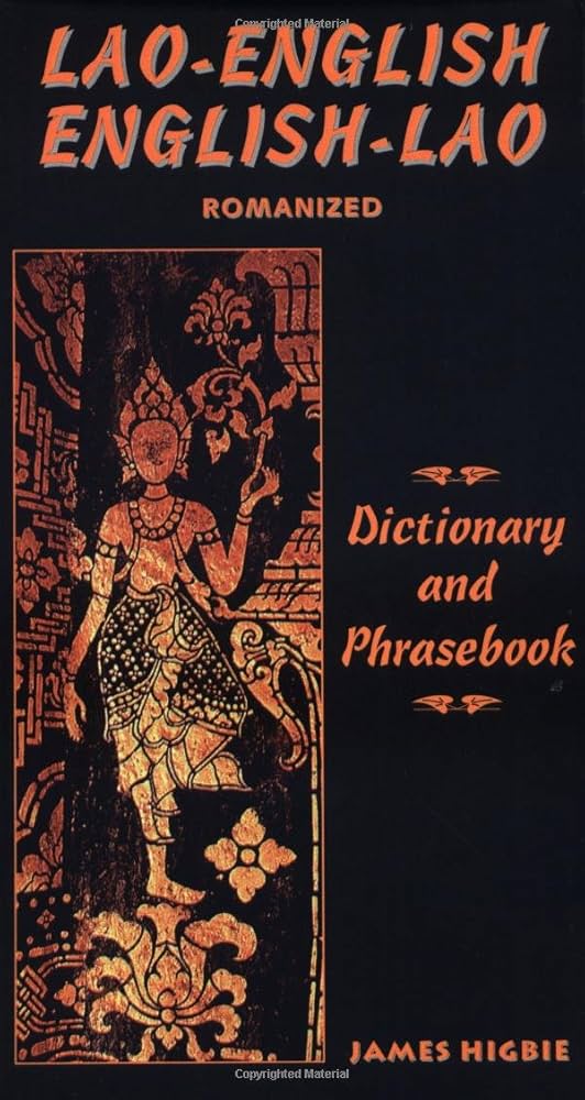 Lao-English/English-Lao Dictionary and Phrasebook (English and Lao