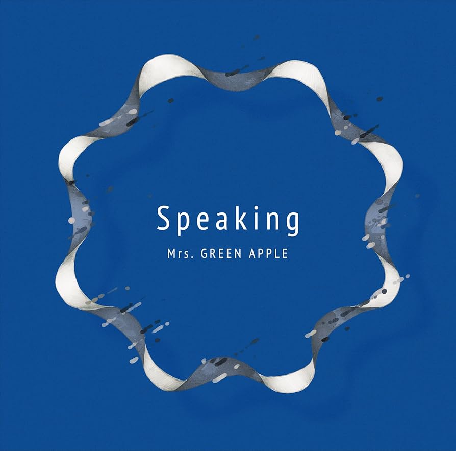 Amazon.co.jp: Speaking(通常盤) - Mrs.GREEN APPLE: ミュージック