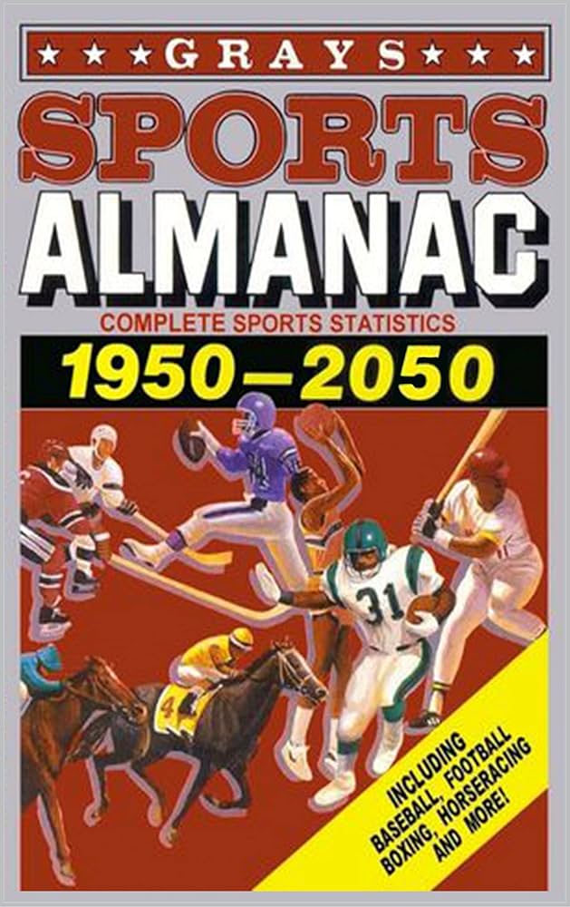 Grays Sports Almanac: Complete sports statistics 1950-2050 - Back
