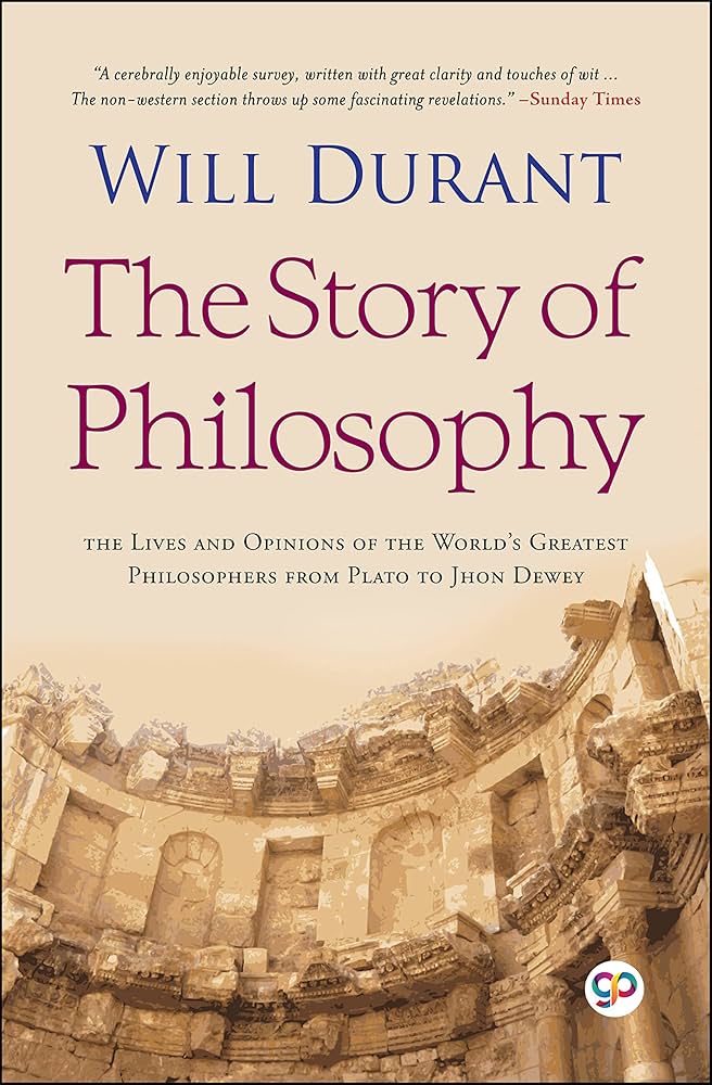 The Story of Philosophy - Kindle edition by Will Durant, GP