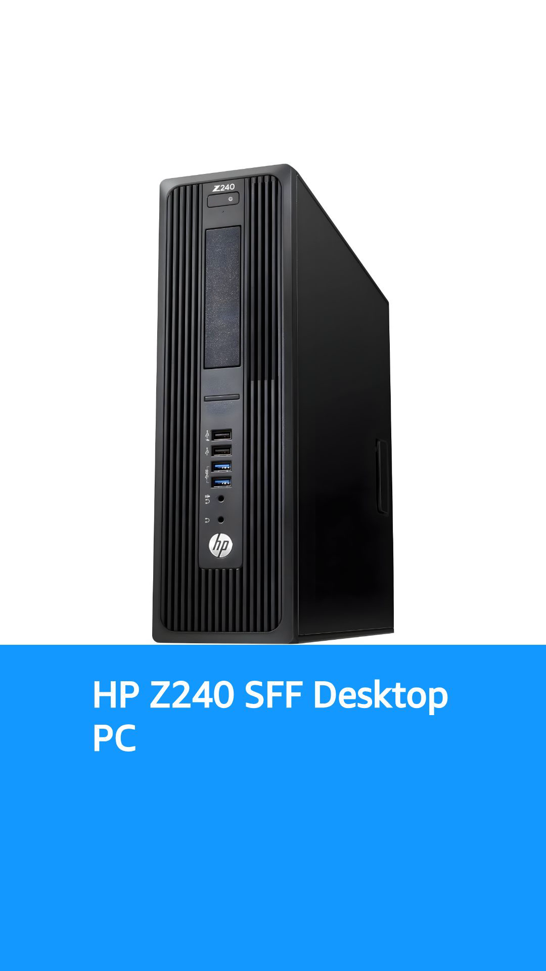 HP Z240 SFF Computer Workstation Desktop PC, Intel Core i7-6700