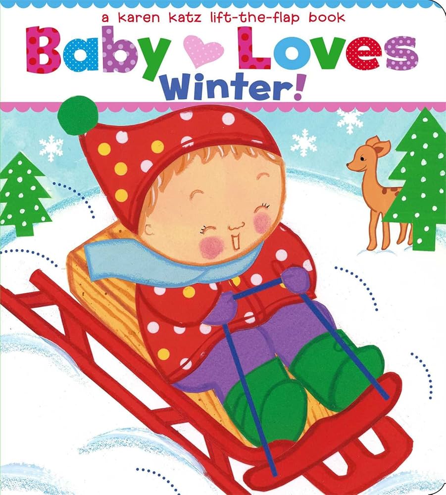 Amazon | Baby Loves Winter! (Karen Katz Lift-the-Flap Books