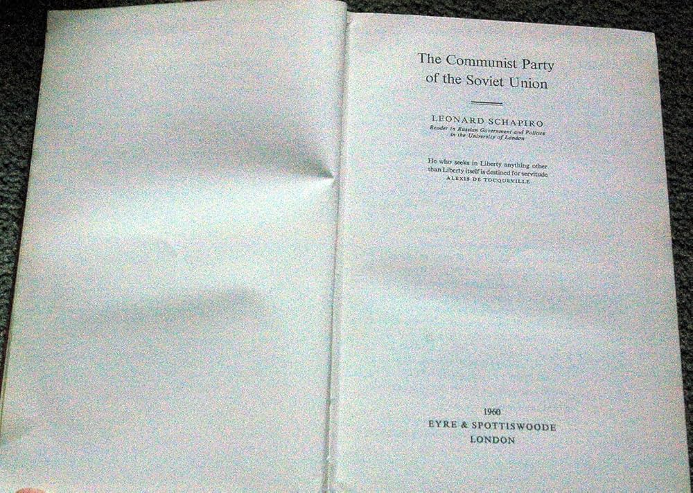 The Communist Party of the Soviet Union: Schapiro, Leonard: Amazon