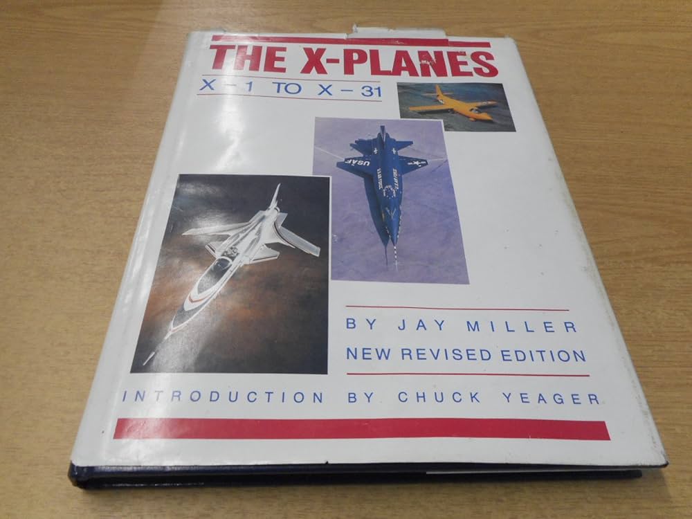 Amazon.com: The X Planes: X-1 to X-31: 9780517567494: Jay Miller