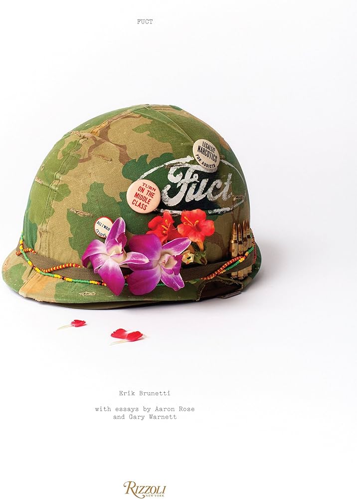 FUCT: Brunetti, Erik, Rose, Aaron, Warnett, Gary: 9780847839667