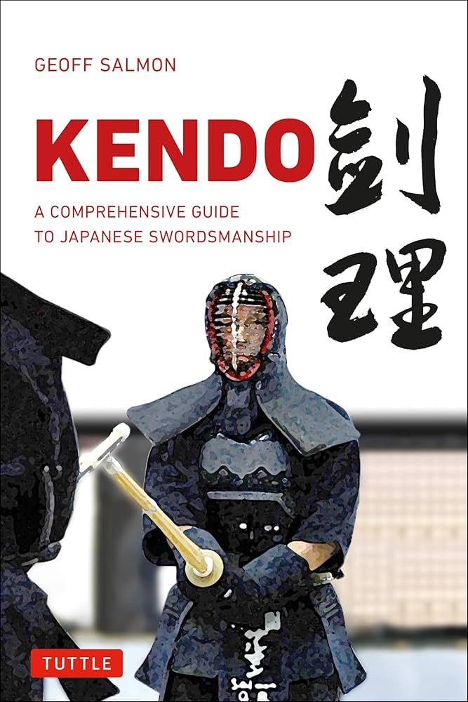 Kendo: A Comprehensive Guide to Japanese Swordsmanship: Salmon