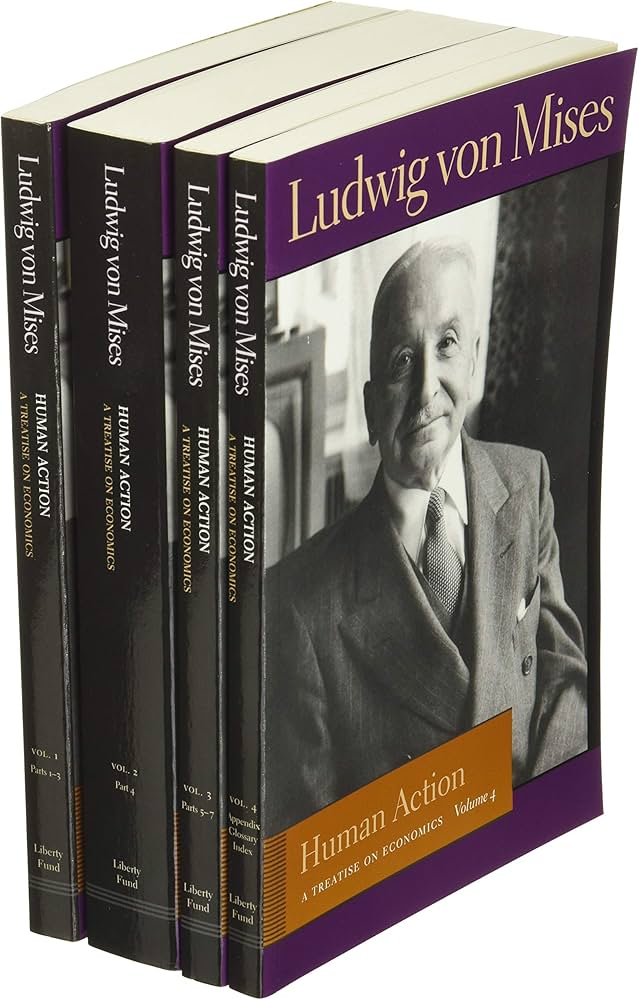 Human Action: A Treatise on Economics (4 Volume Set