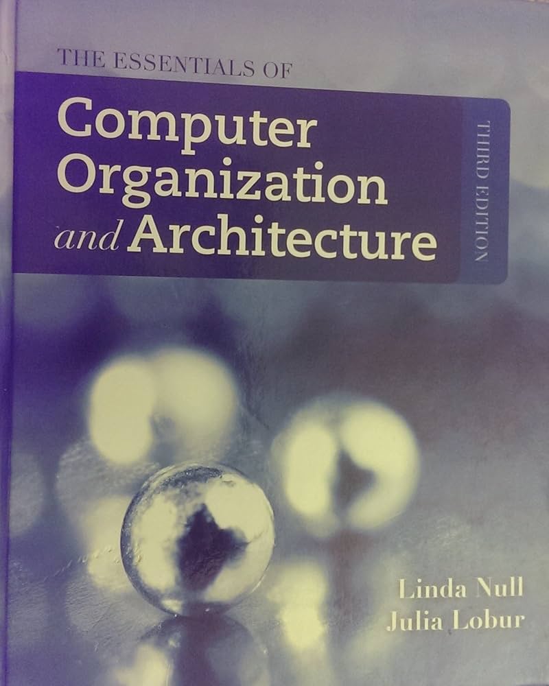 The Essentials of Computer Organization and Architecture: Null
