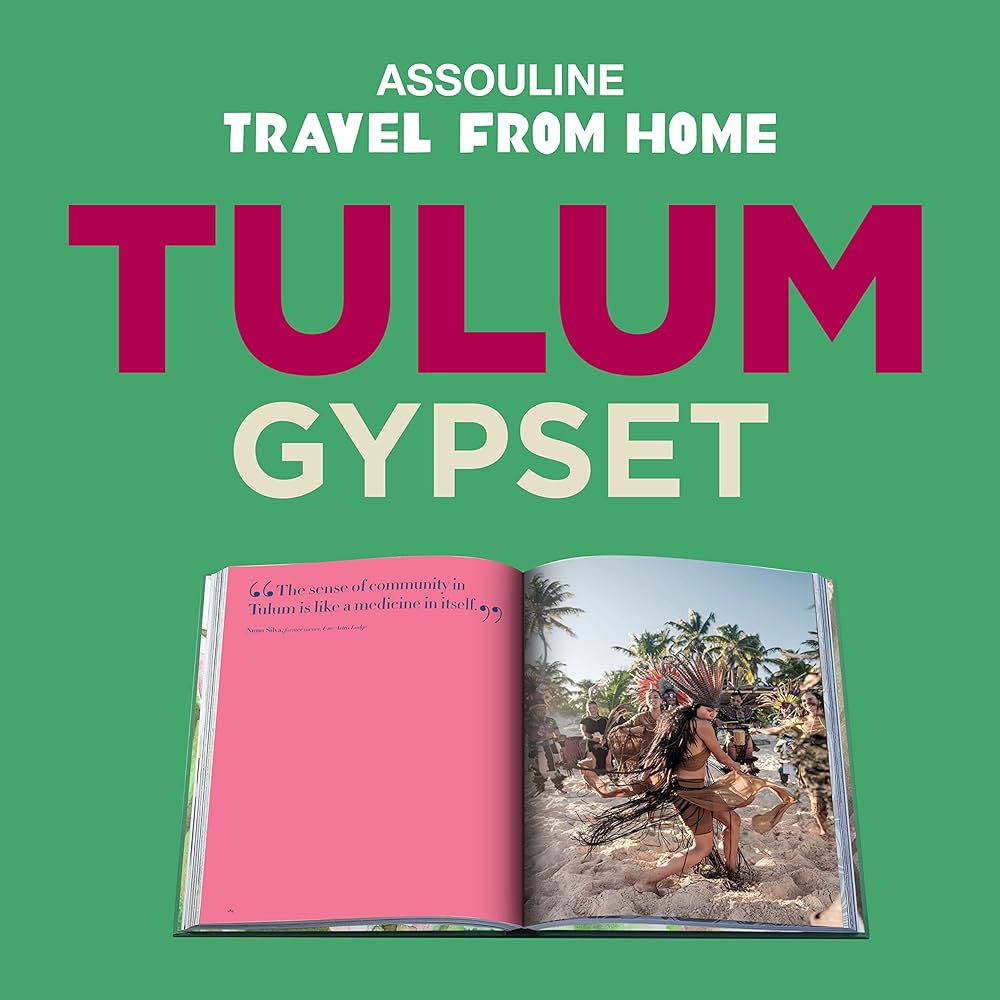 Amazon.com: Tulum Gypset: 9781614288473: Julia Chaplin: Books
