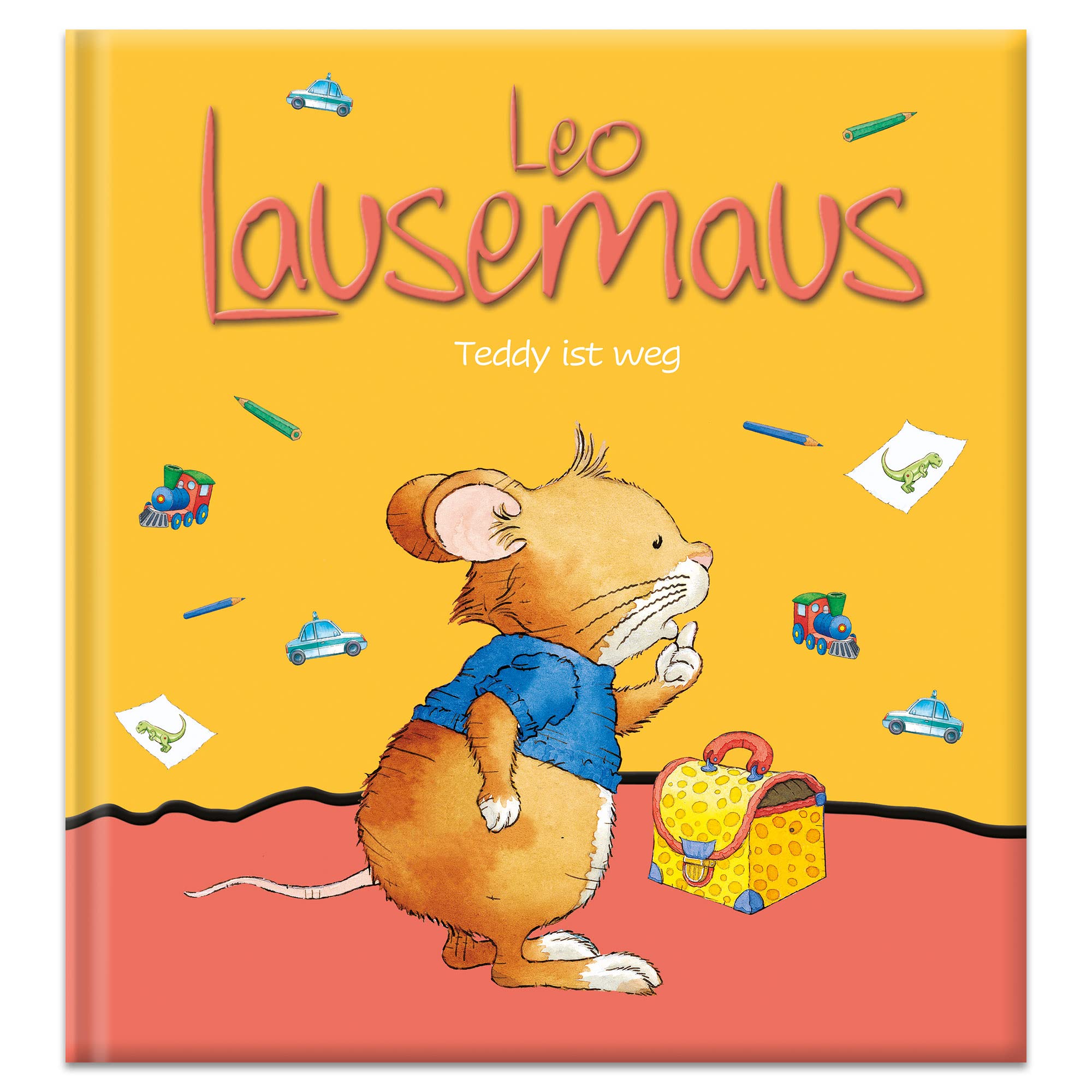 Leo Lausemaus - Teddy ist weg: Kinderbuch zum Vorlesen - Eine