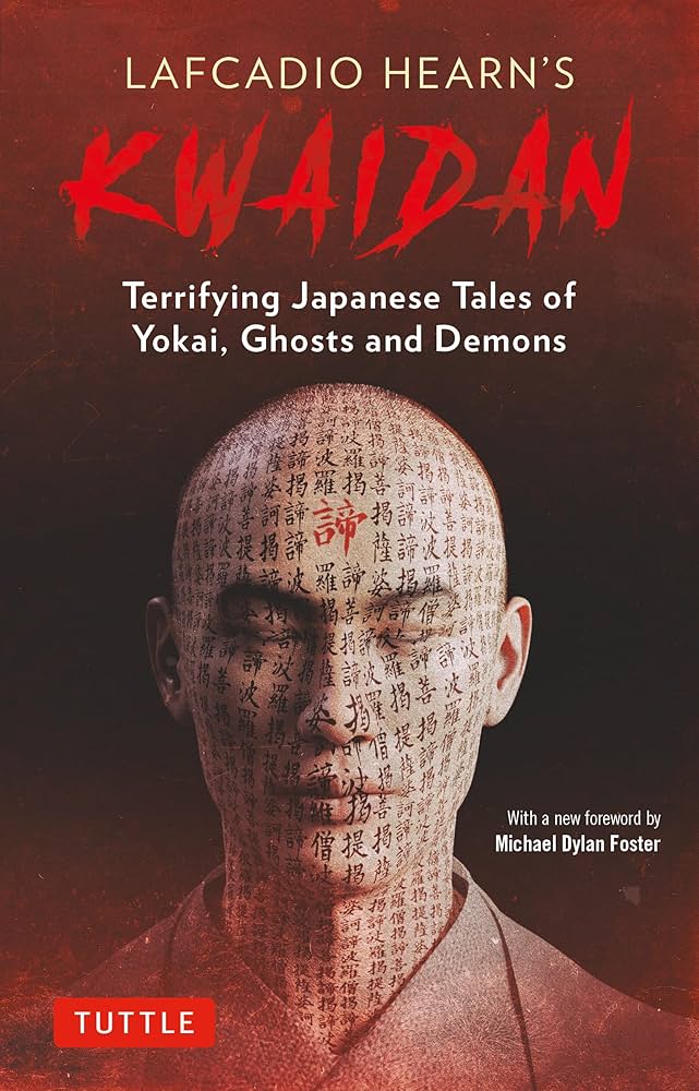 Amazon | Lafcadio Hearn's Kwaidan: Terrifying Japanese Tales of