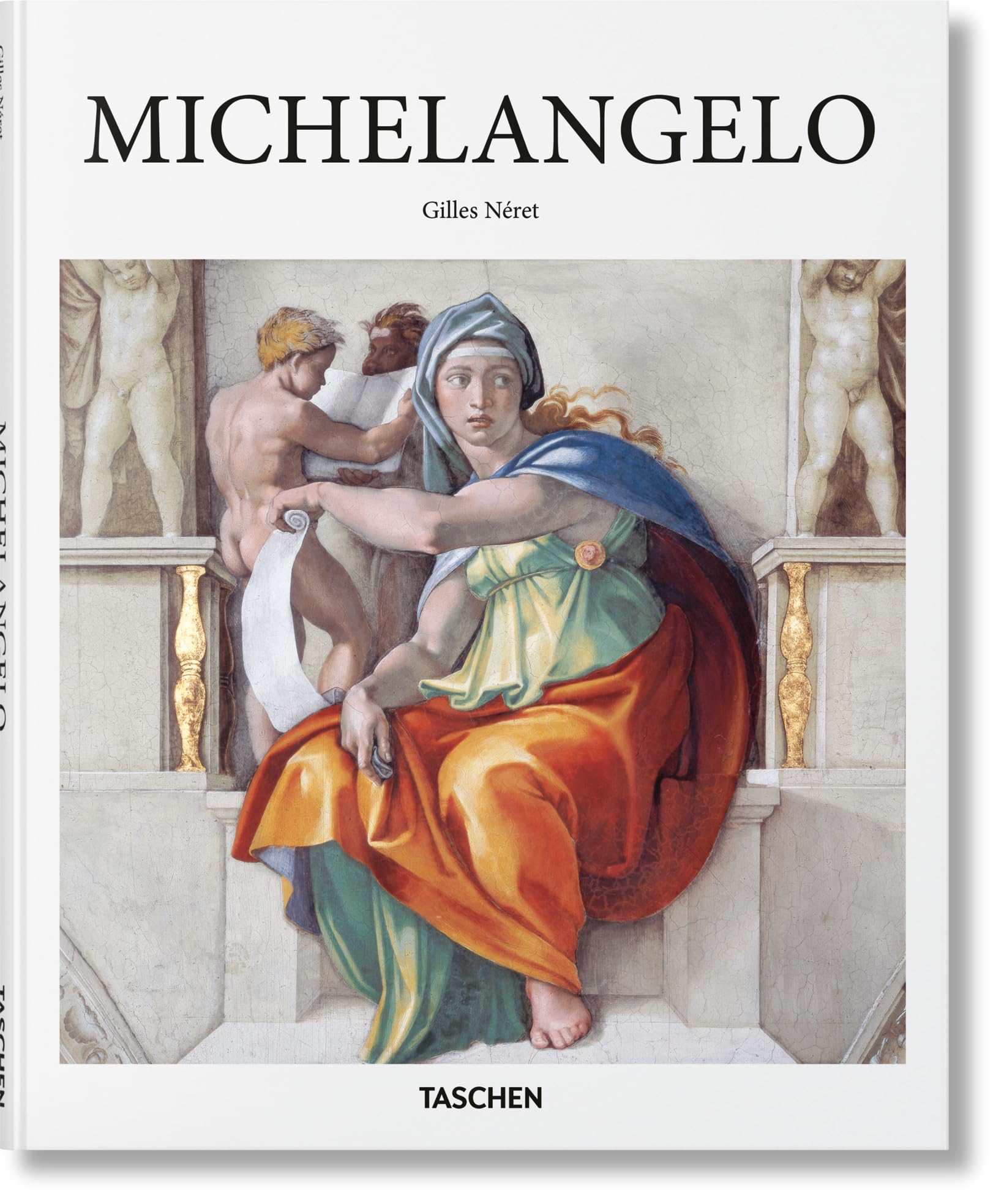 Michelangelo: 1475-1564: Universal Genius of the Renaissance : N