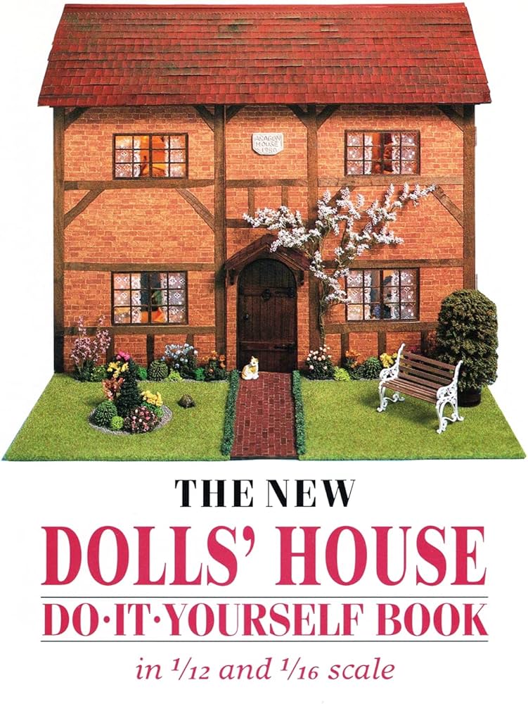 Amazon | The New Dolls' House Do-It-Yourself Book in 1/12 and 1/16