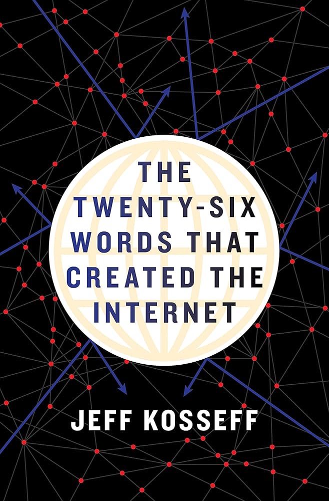 Amazon.com: The Twenty-Six Words That Created the Internet