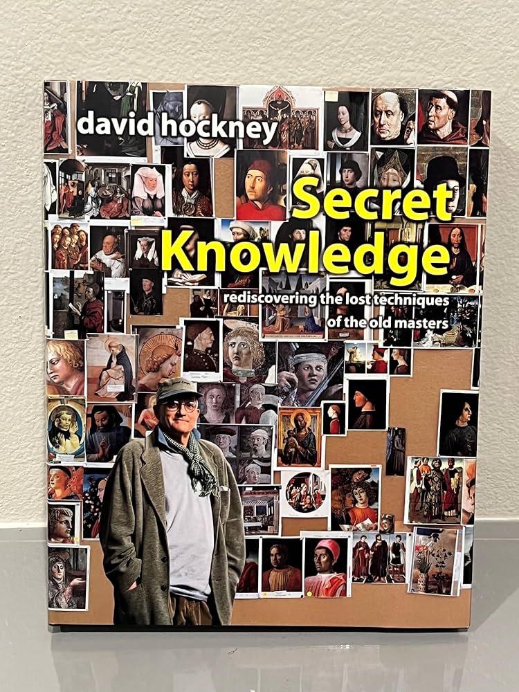 Secret Knowledge: Rediscovering the Lost Techniques of the Old