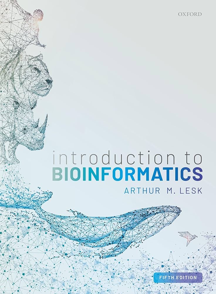Introduction to Bioinformatics: Lesk, Arthur: 9780198794141