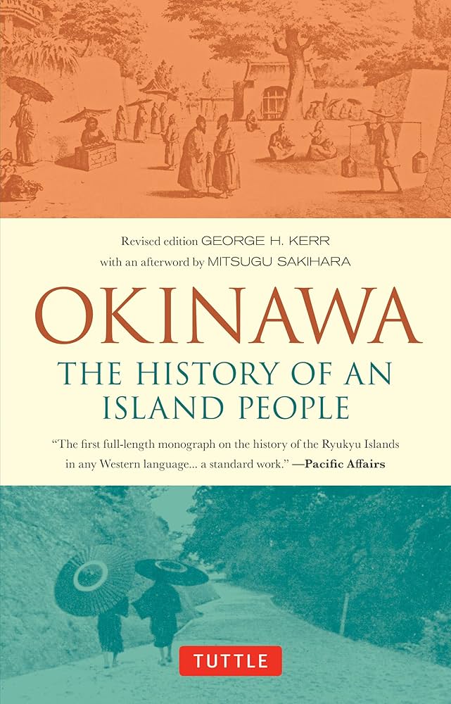 Amazon | Okinawa: The History of an Island People | George H. Kerr