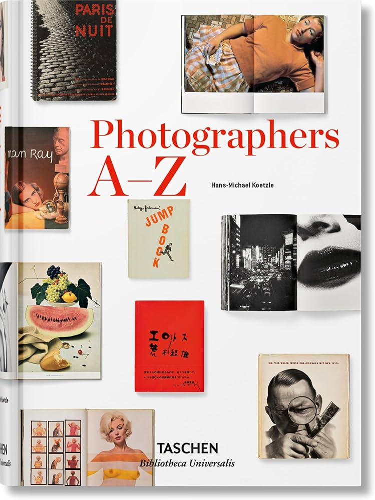Photographers A–Z (Bibliotheca Universalis): Koetzle, Hans-Michael