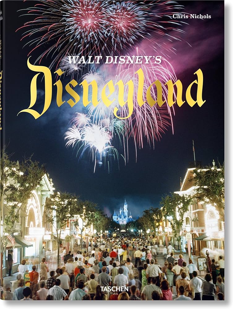 Walt Disney's Disneyland: Nichols, Chris: 9783836563482: Amazon