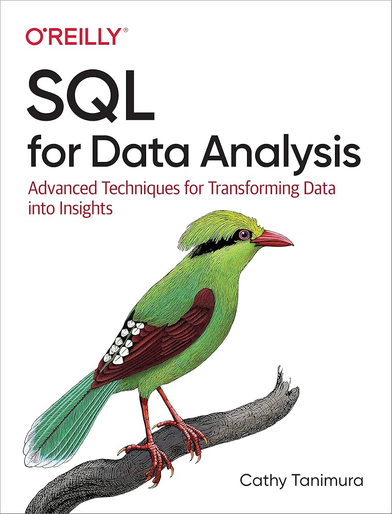 SQL for Data Analysis: Advanced Techniques for Transforming Data