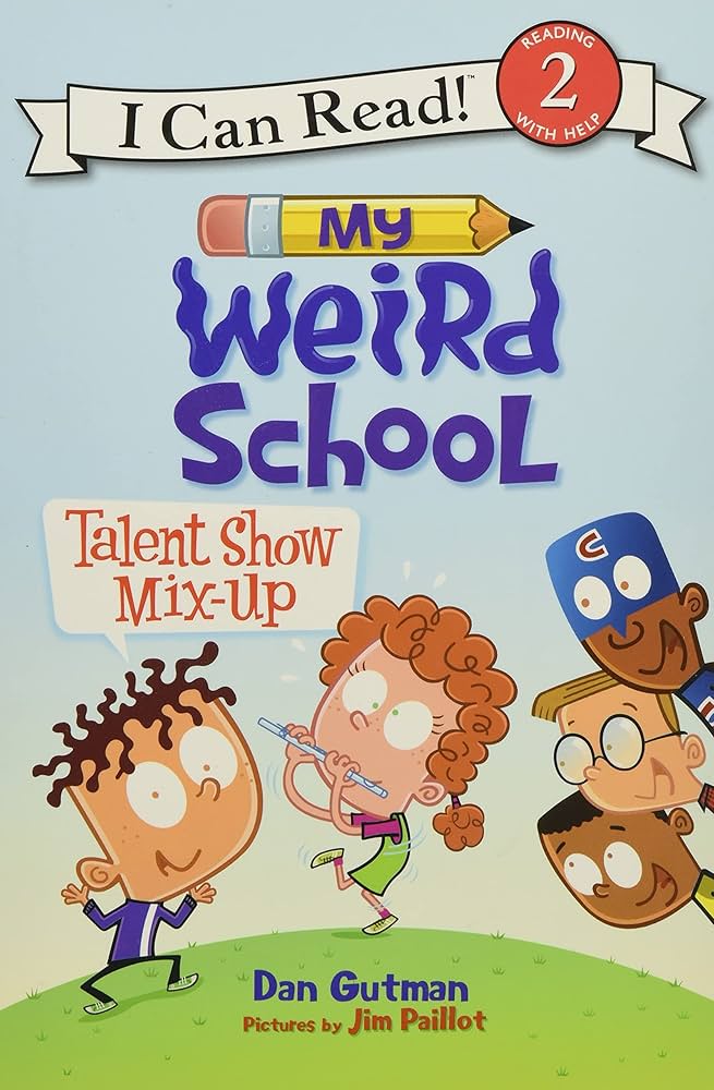 Amazon.com: My Weird School: Talent Show Mix-Up (I Can Read Level