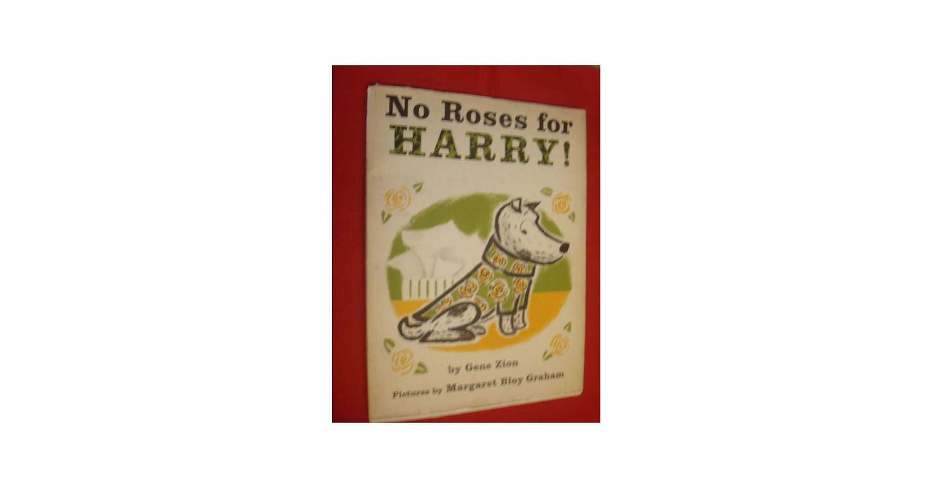 Amazon.com: No Roses for Harry!: 9780060268909: Zion, Gene, Graham