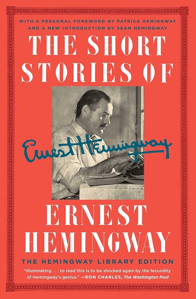 The Short Stories of Ernest Hemingway: The Hemingway Library