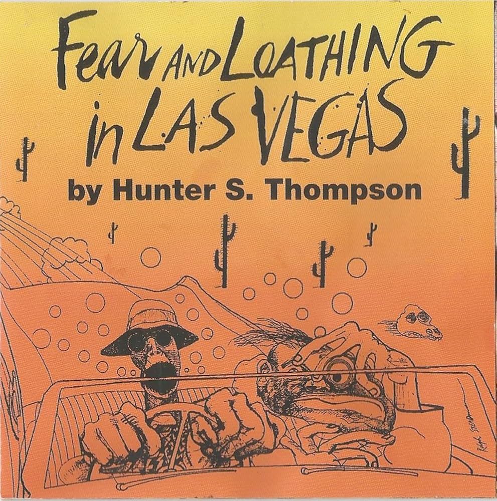Fear & Loathing in Las Vegas, Thompson, Hunter S. - Fear And