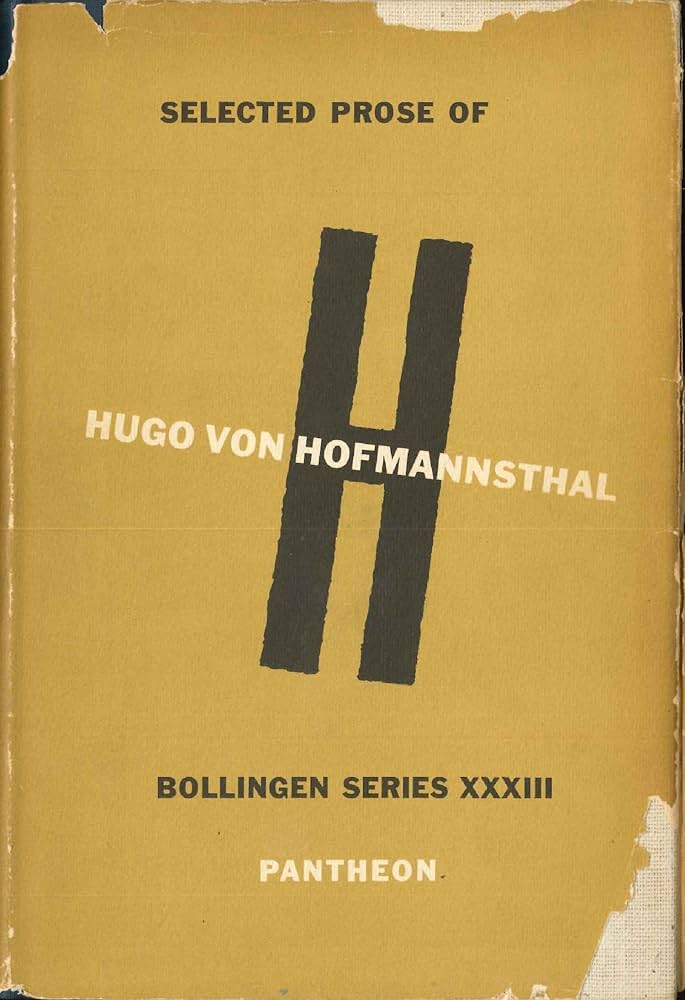 Selected Prose of Hugo Von Hofmannsthal. Bollingen Series 33.: von