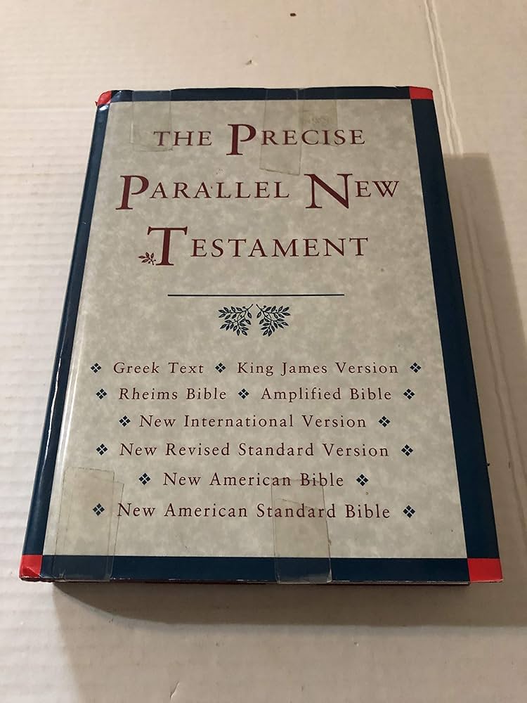 The Precise Parallel New Testament: Greek Text BL King James