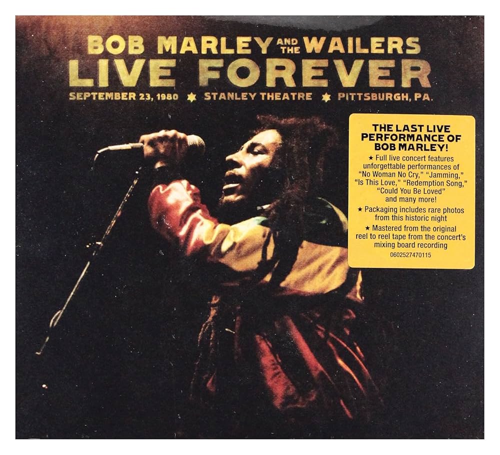 Bob Marley & The Wailers - Live Forever: The Stanley Theatre