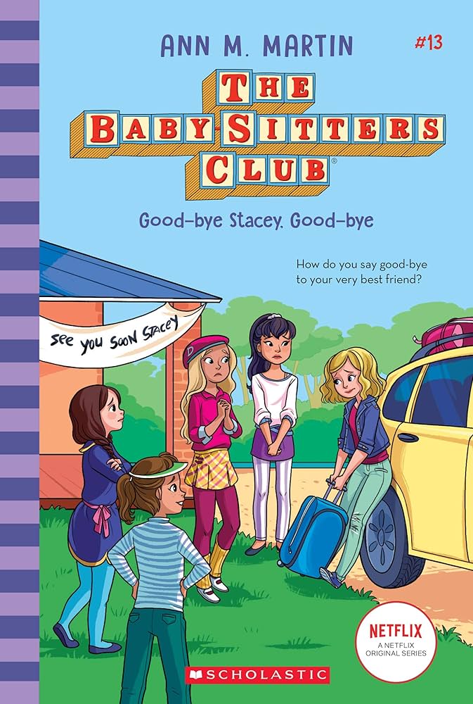 Good-bye Stacey, Good-bye (The Baby-Sitters Club #13) (13): Martin