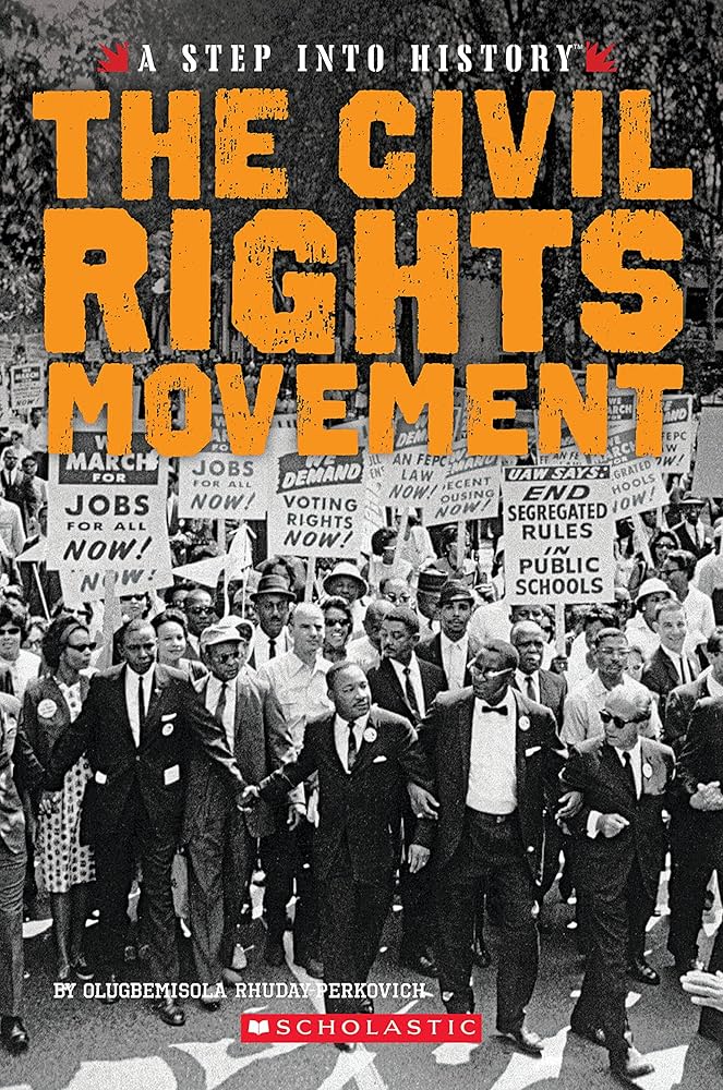 The Civil Rights Movement (A Step into History): Rhuday-Perkovich