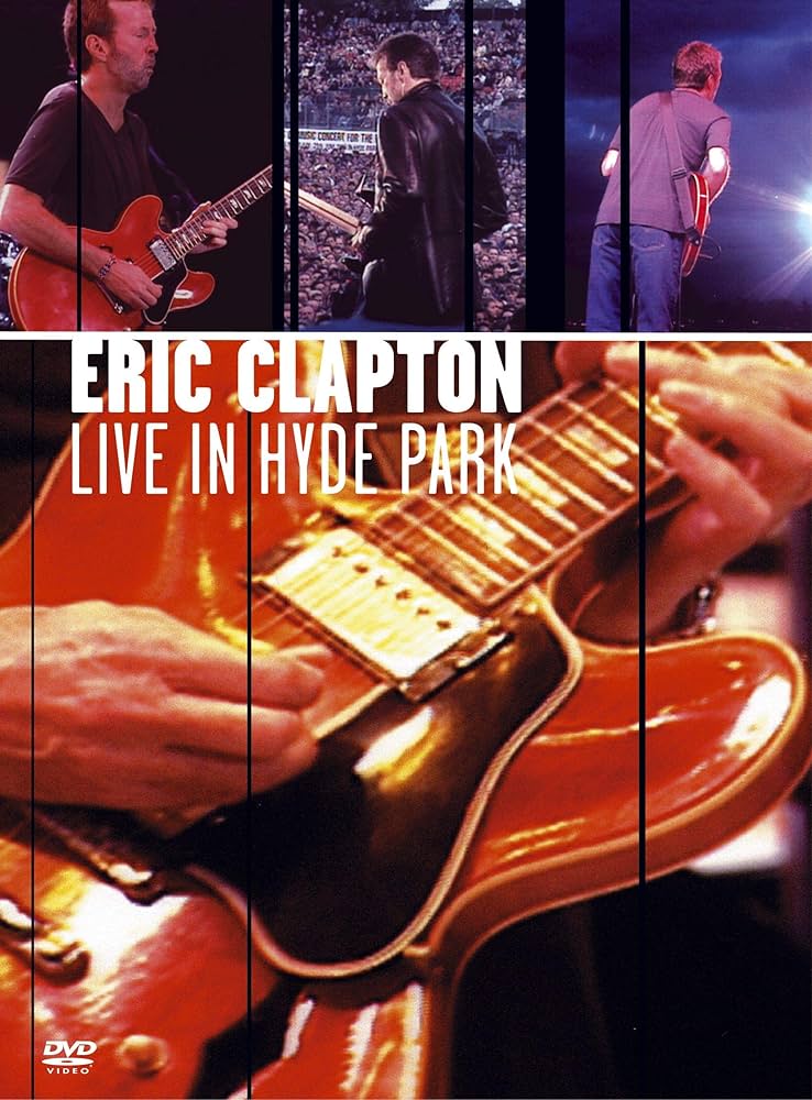 Amazon.com: Eric Clapton - Live in Hyde Park : Eric Clapton, Dave