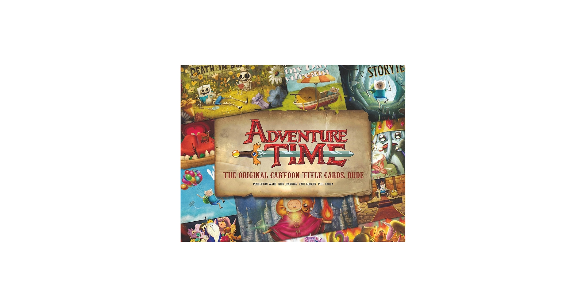 Adventure Time: The Original Cartoon Title Cards (Vol 1): The