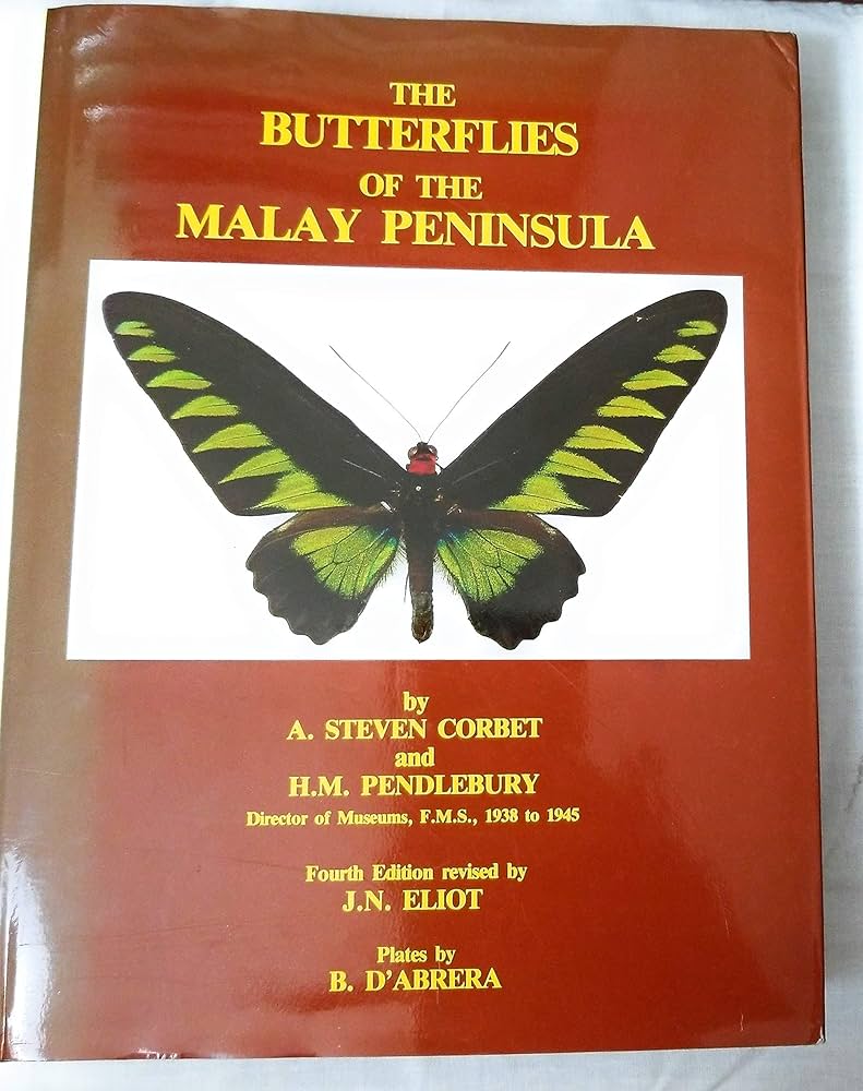 The butterflies of the Malay Peninsula: Corbet, A. Steven