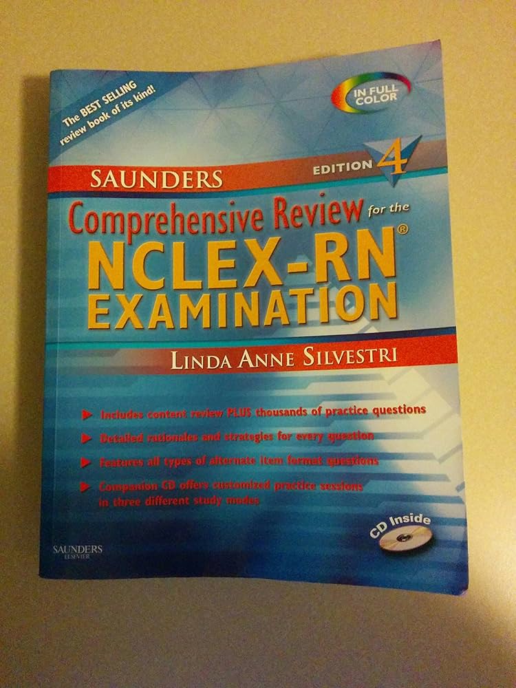 Saunders Comprehensive Review for the NCLEX-RN Examination