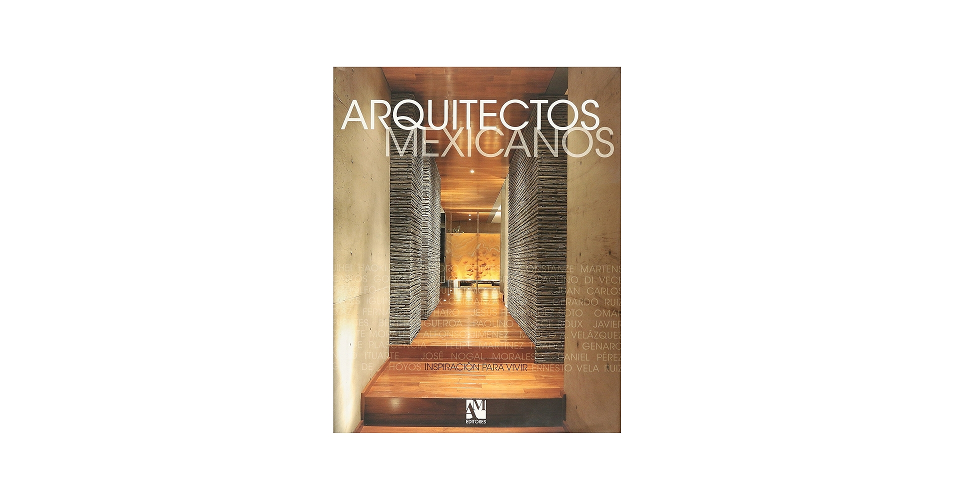 Amazon.com: ARQUITECTOS MEXICANOS. INSPIRACION PARA VIVIR